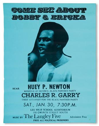 (BLACK PANTHERS.) Come See About Bobby and Erika, Hear Huey P. Newton.